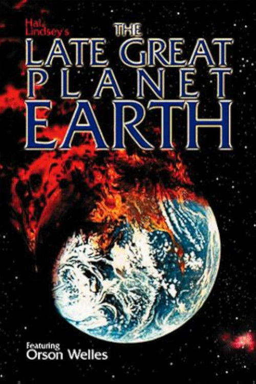 The Late Great Planet Earth official trailer poster