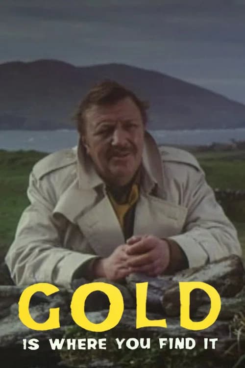 Gold Is Where You Find It official trailer poster