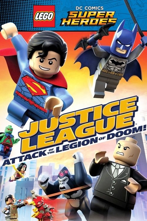 LEGO DC Comics Super Heroes: Justice League - Attack of the Legion of Doom! official trailer poster