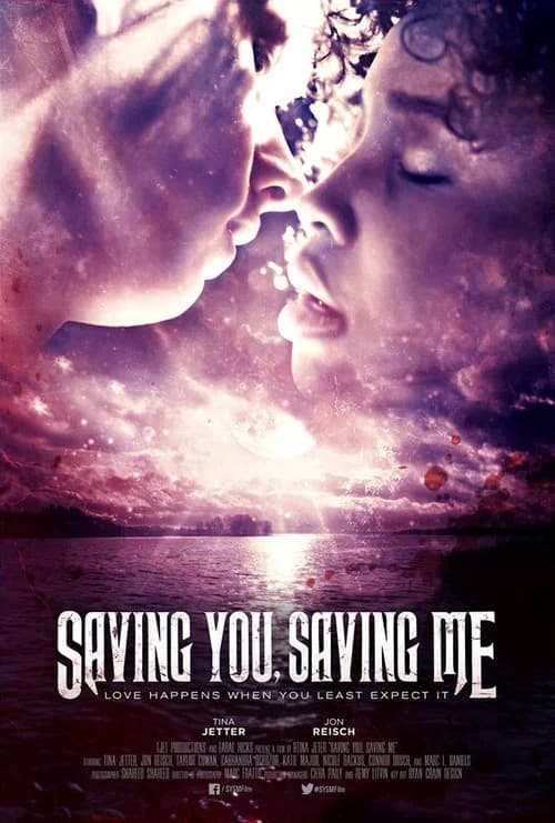 Saving You, Saving Me official trailer poster