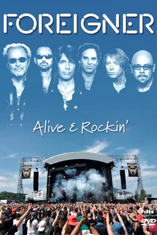Foreigner | Alive & Rockin' official trailer poster