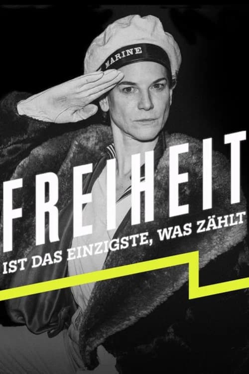 Freiheit ist das Einzigste, was zählt official trailer poster