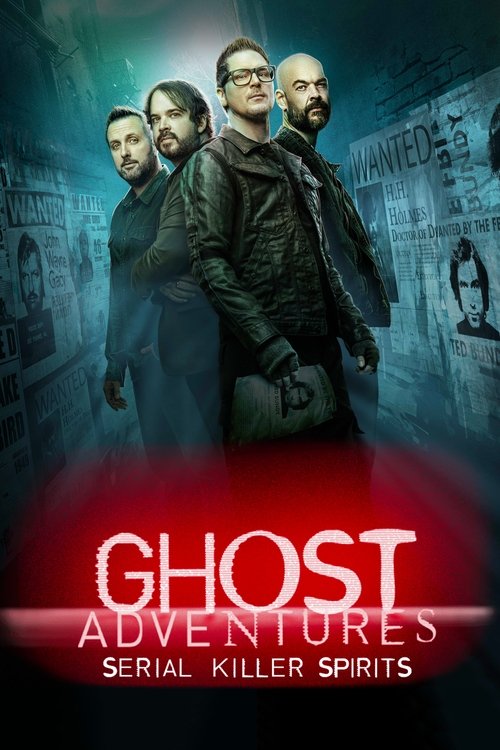 Ghost Adventures: Serial Killer Spirits official trailer poster