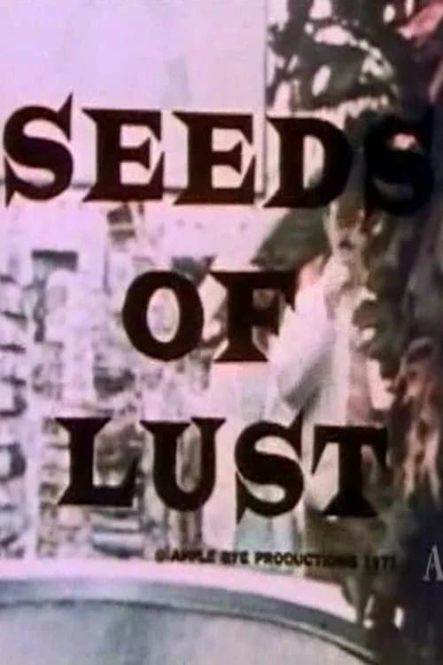 Seeds of Lust official trailer poster