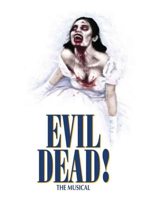 Evil Dead: The Musical official trailer poster
