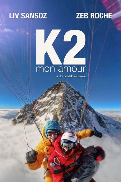 K2 Mon Amour official trailer poster