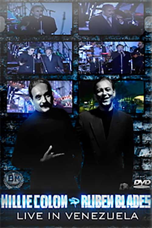 Willie Colón & Rubén Blades - Live In Venezuela official trailer poster