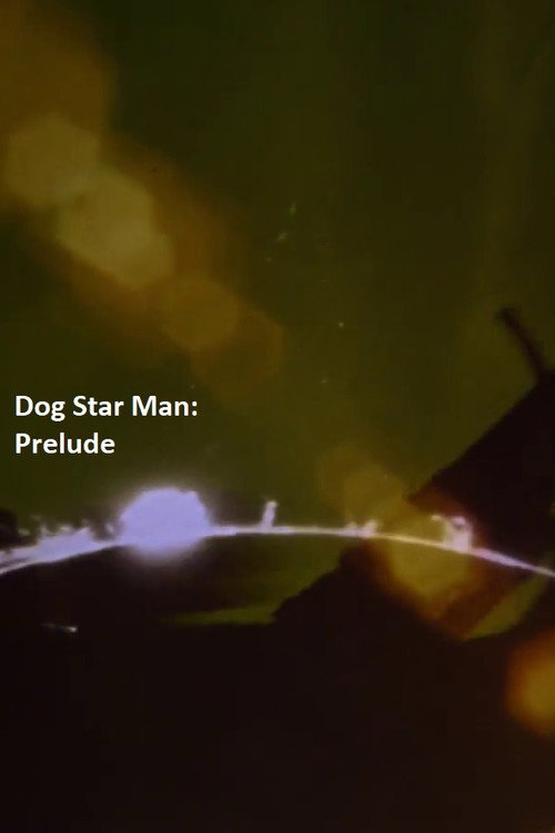 Prelude: Dog Star Man official trailer poster