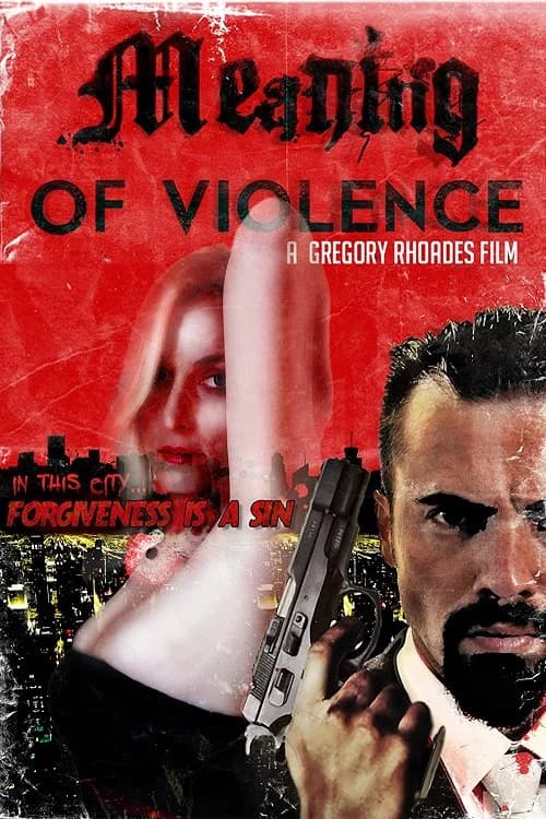 Meaning of Violence official trailer poster