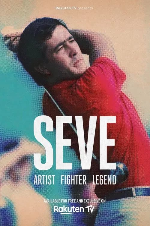 Seve: Artist, Fighter, Legend official trailer poster