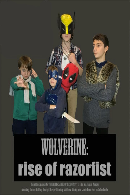 Wolverine: Rise of Razorfist official trailer poster