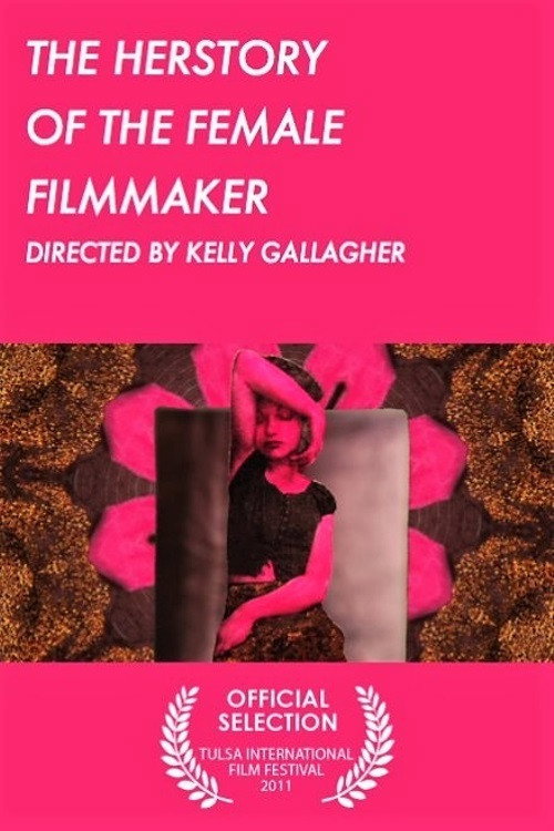 The Herstory of the Female Filmmaker official trailer poster