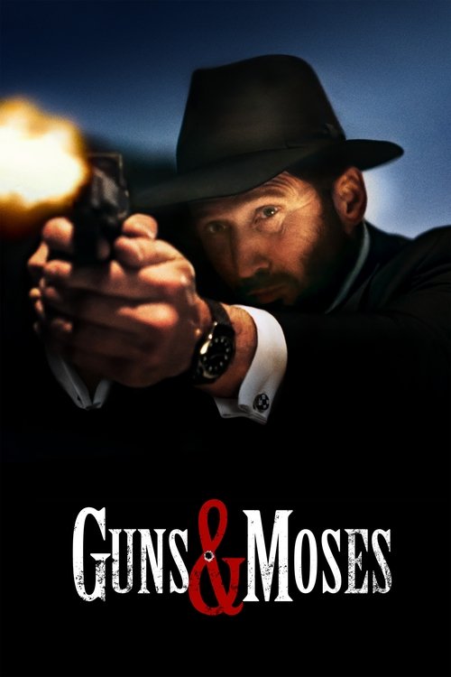 Guns & Moses official trailer poster