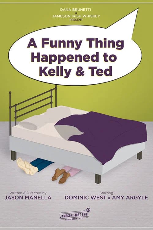 A Funny Thing Happened to Kelly and Ted official trailer poster