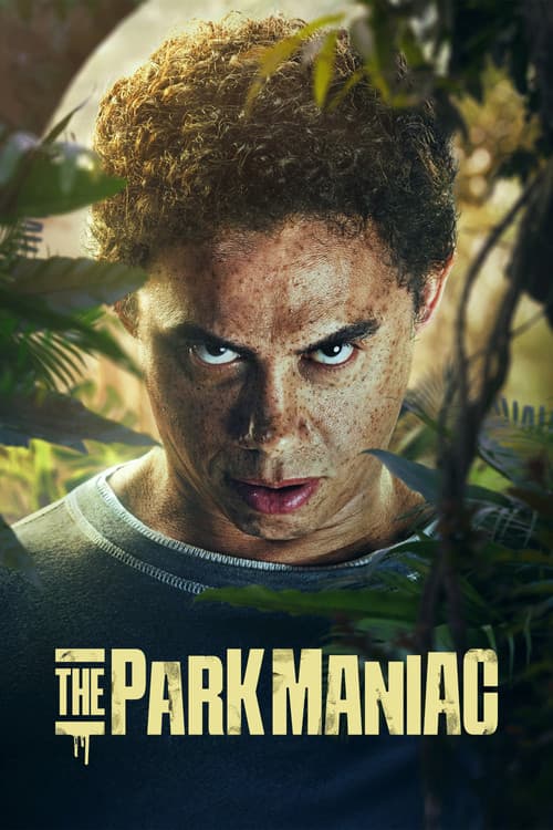The Park Maniac official trailer poster