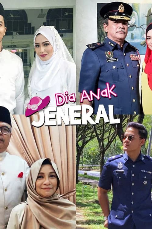 Dia Anak Jeneral official trailer poster