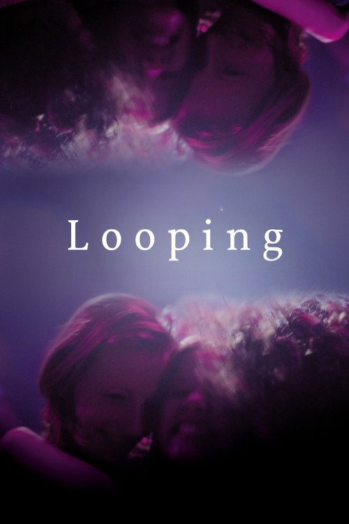 Looping official trailer poster