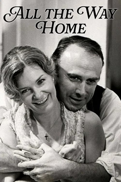 All the Way Home official trailer poster