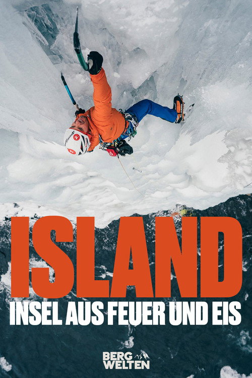 Iceland – An Island of Fire and Ice official trailer poster