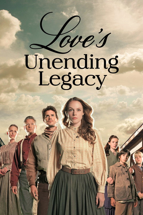 Love's Unending Legacy official trailer poster