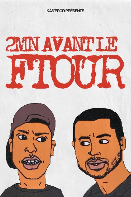 2Min Avant Le Ftour official trailer poster