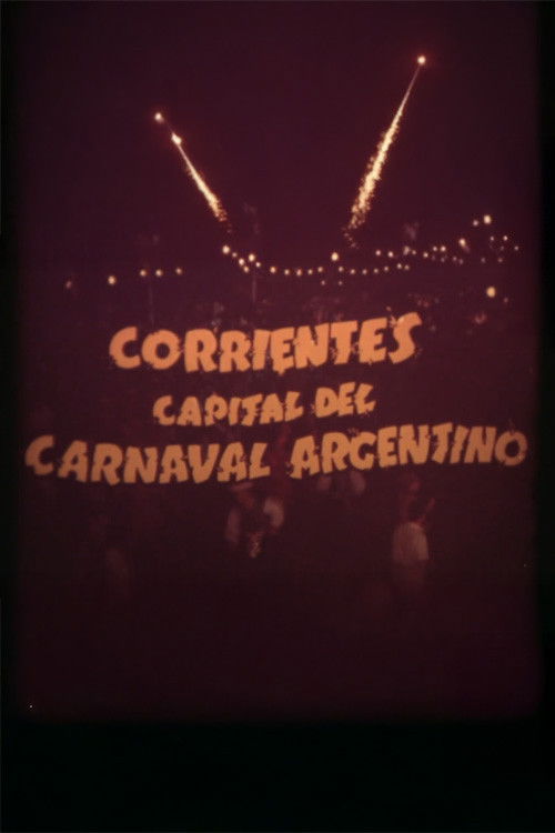 Corrientes, capital of the Argentine carnival official trailer poster