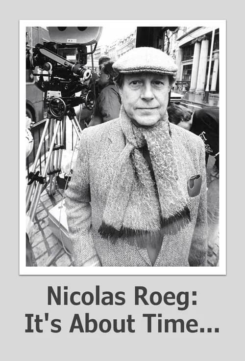 Nicolas Roeg: It's About Time... official trailer poster