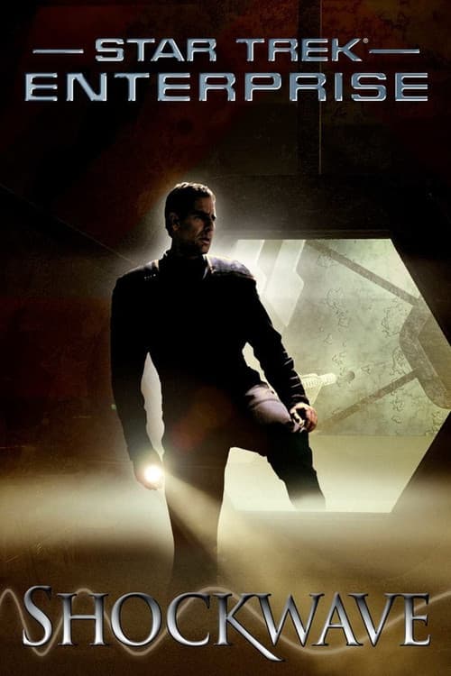 Star Trek: Enterprise - Shockwave official trailer poster