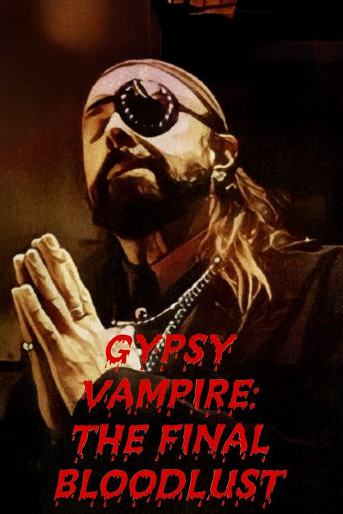 Gypsy Vampire: The Final Bloodlust official trailer poster
