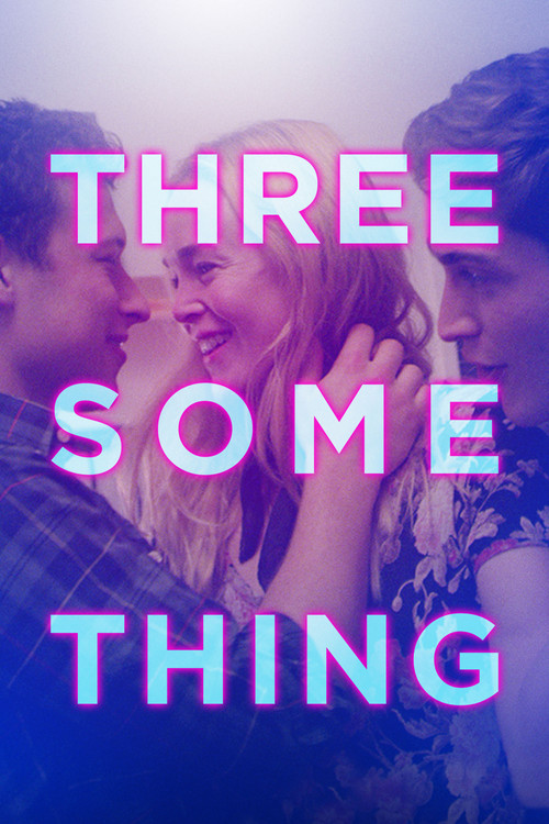 Threesomething official trailer poster