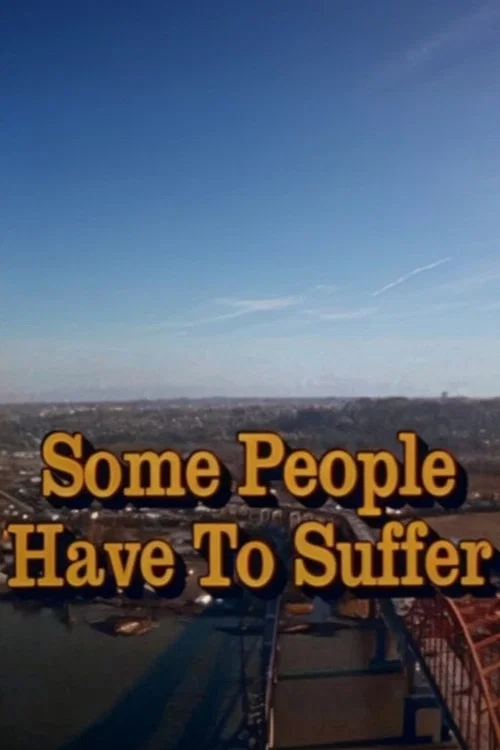Some People Have to Suffer official trailer poster
