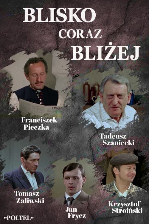Blisko, coraz bliżej official trailer poster