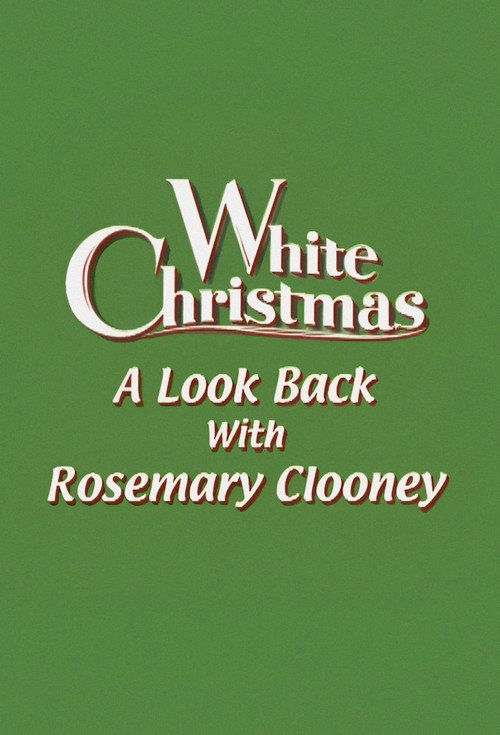 'White Christmas': A Look Back with Rosemary Clooney official trailer poster