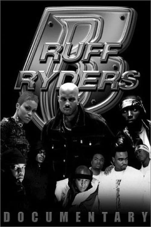 Ruff Ryders: Uncensored official trailer poster