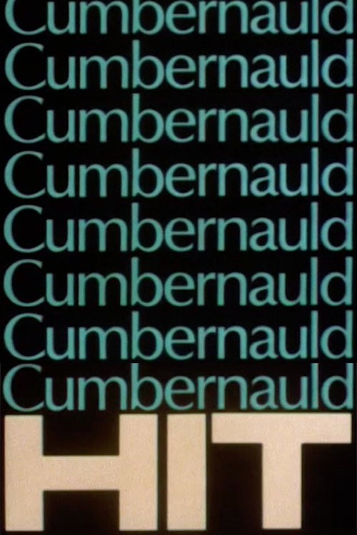 Cumbernauld HIT official trailer poster
