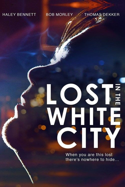 Lost in the White City official trailer poster
