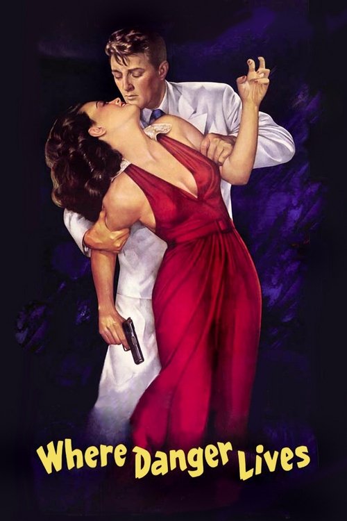 Where Danger Lives official trailer poster