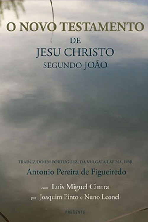 The New Testament of Jesus Christ According to John official trailer poster