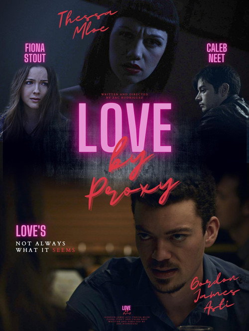 Love by Proxy official trailer poster