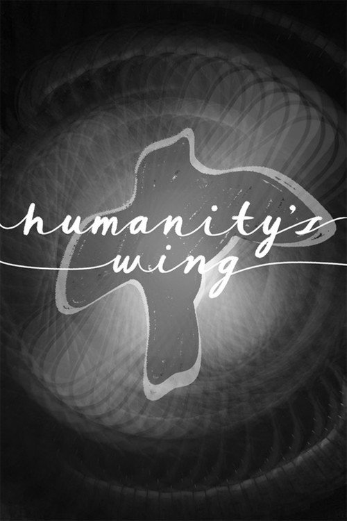 Humanity's Wing official trailer poster