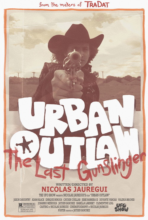 Urban Outlaw: The Last Gunslinger official trailer poster
