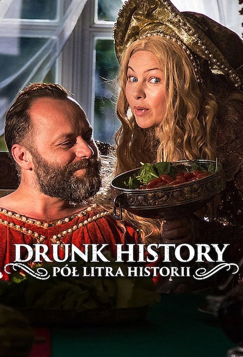 Drunk History: Pół litra historii official trailer poster