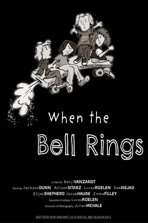 When the Bell Rings official trailer poster