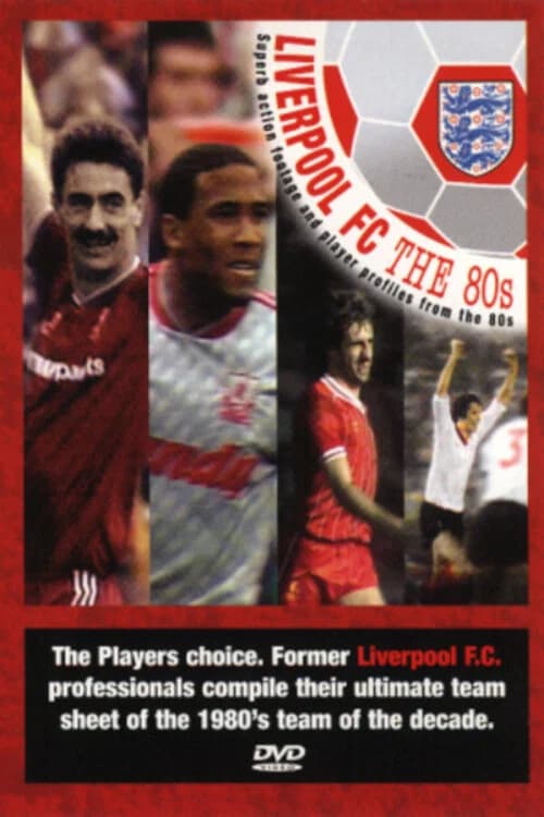Liverpool: Team of the 80s official trailer poster