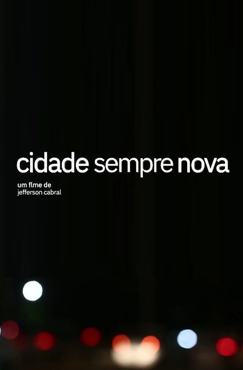 Cidade Sempre Nova official trailer poster