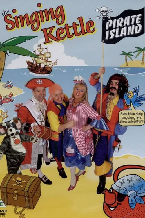The Singing Kettle: Pirate Island official trailer poster