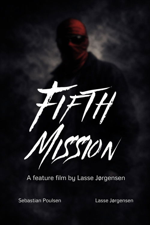 Fifth Mission official trailer poster