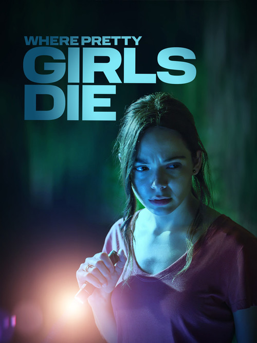 Where Pretty Girls Die official trailer poster
