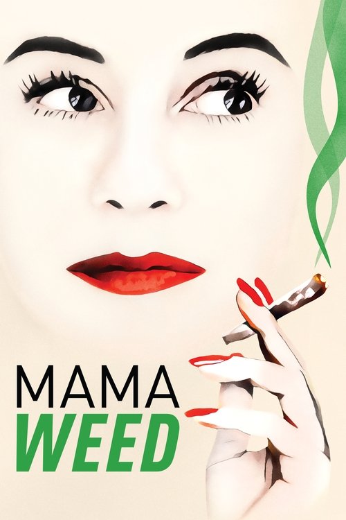 Mama Weed official trailer poster
