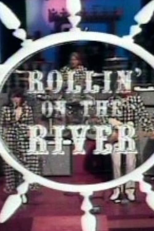 Rollin' On The River official trailer poster